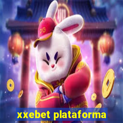 xxebet plataforma