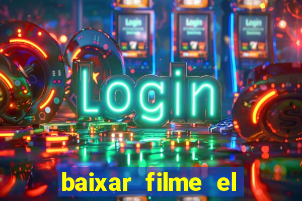 baixar filme el dorado (1966 dublado)