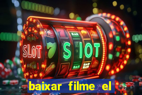 baixar filme el dorado (1966 dublado)