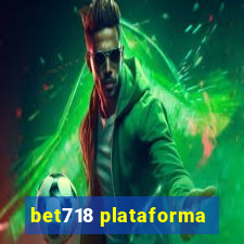 bet718 plataforma