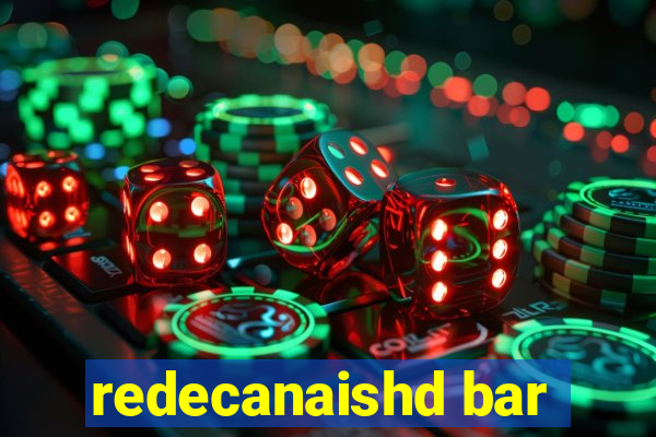 redecanaishd bar