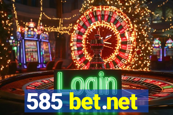 585 bet.net