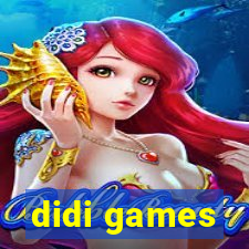 didi games