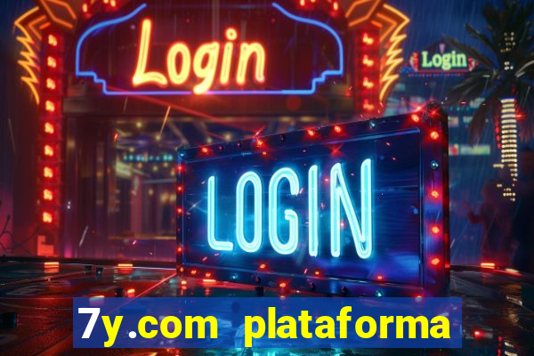 7y.com plataforma de jogos