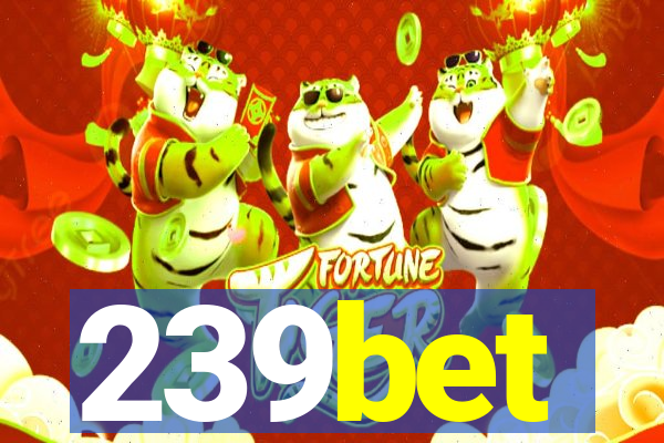 239bet