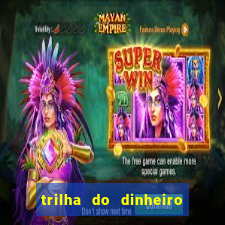 trilha do dinheiro gemeos investem