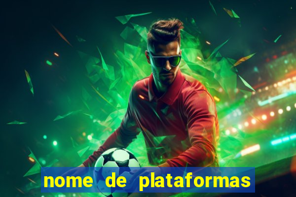 nome de plataformas de jogos