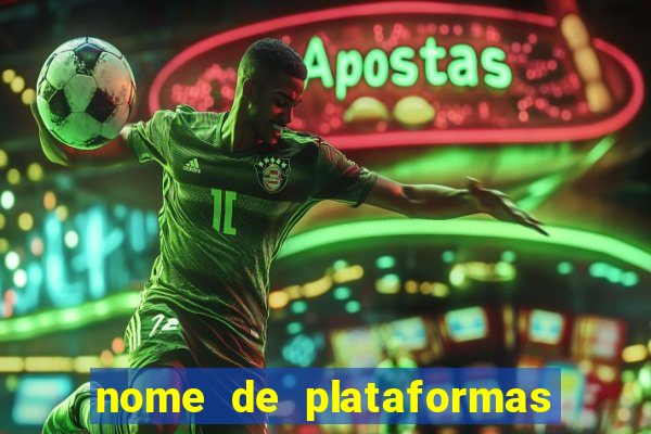 nome de plataformas de jogos