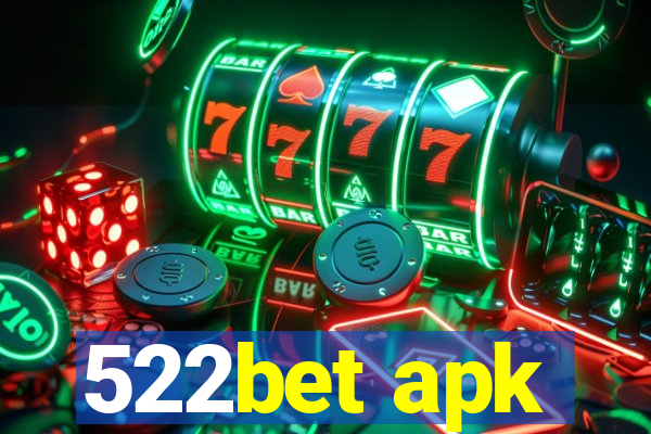 522bet apk