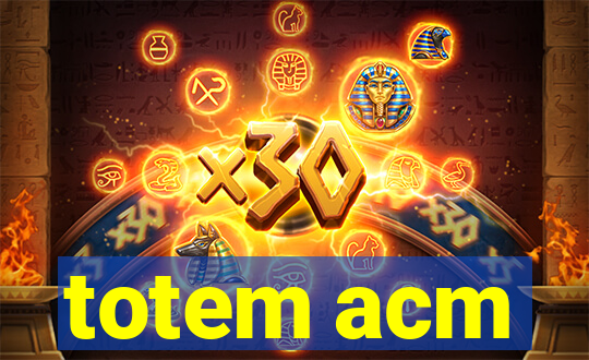 totem acm