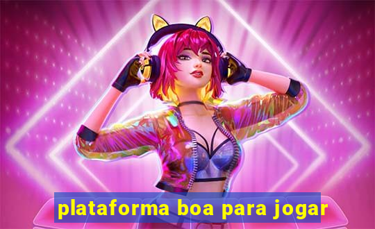 plataforma boa para jogar