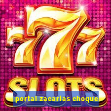 portal zacarias choque