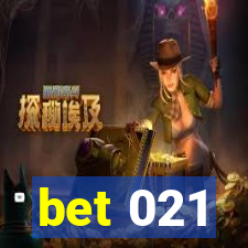 bet 021