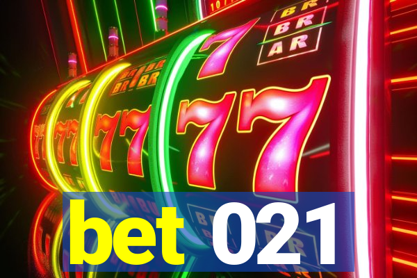 bet 021