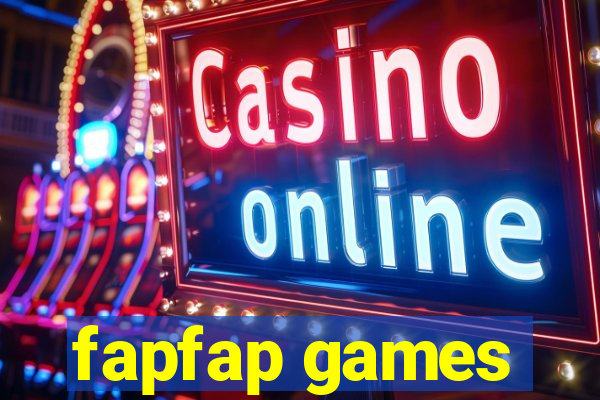 fapfap games