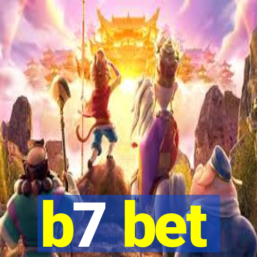 b7 bet