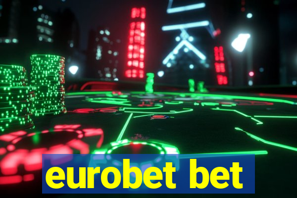 eurobet bet