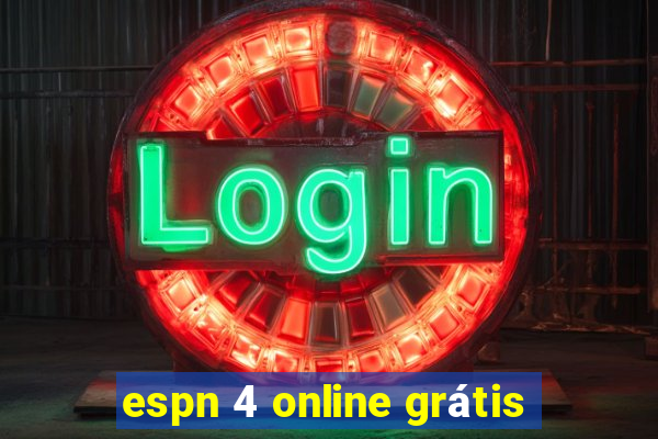 espn 4 online grátis