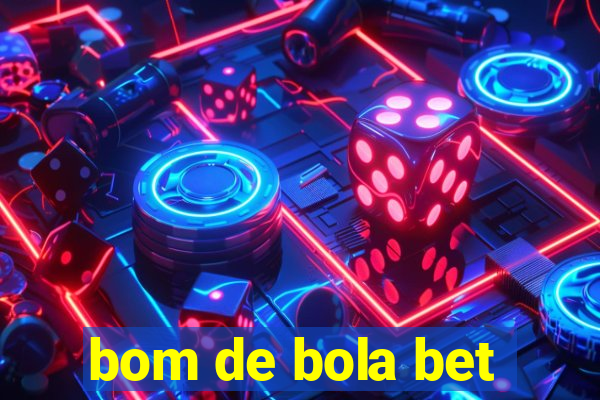 bom de bola bet