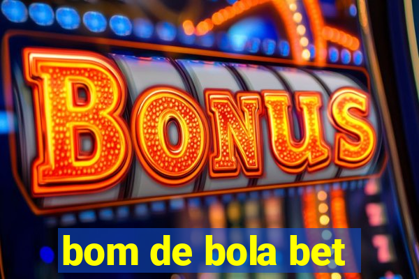 bom de bola bet