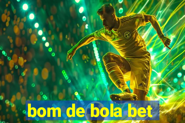 bom de bola bet