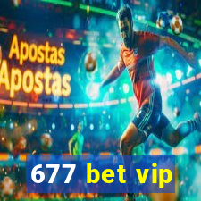 677 bet vip