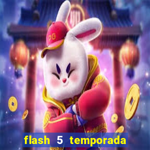 flash 5 temporada ep 9 continua em arrow