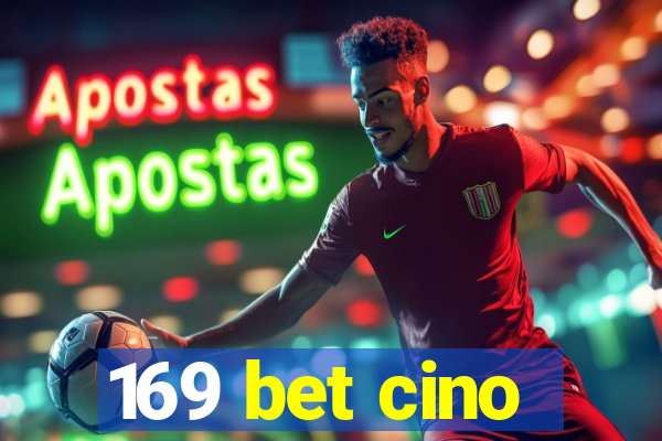 169 bet cino