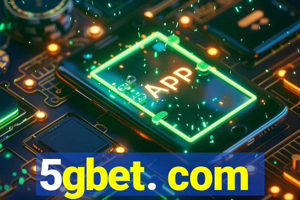 5gbet. com