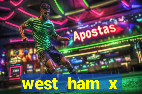 west ham x wolverhampton palpites