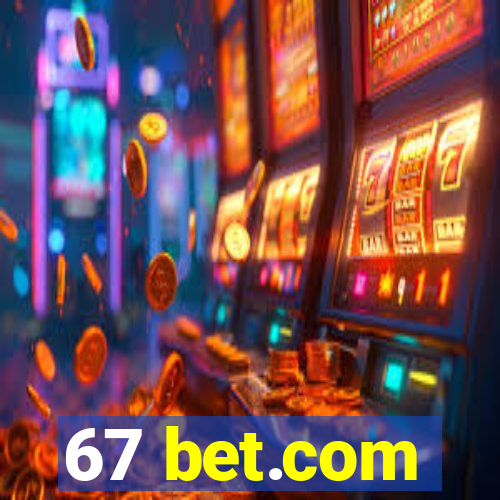 67 bet.com