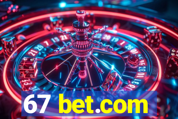 67 bet.com