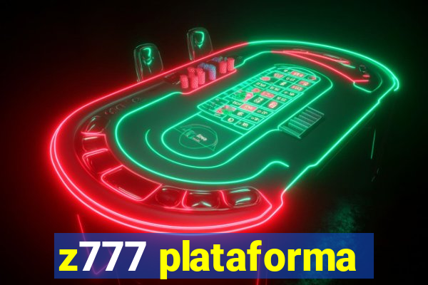 z777 plataforma