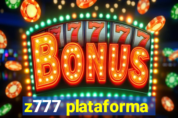 z777 plataforma