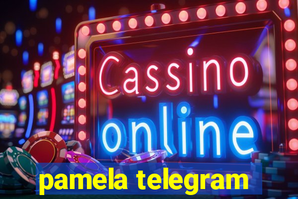 pamela telegram