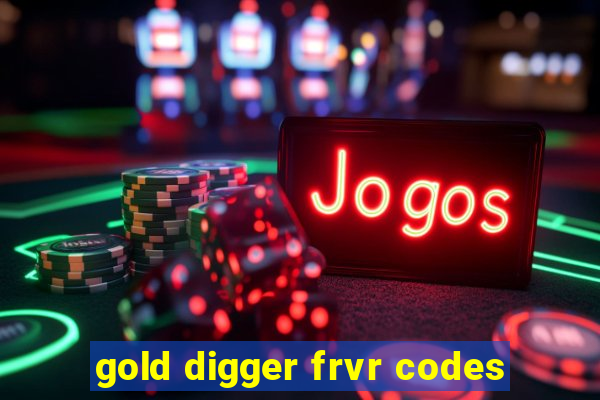 gold digger frvr codes