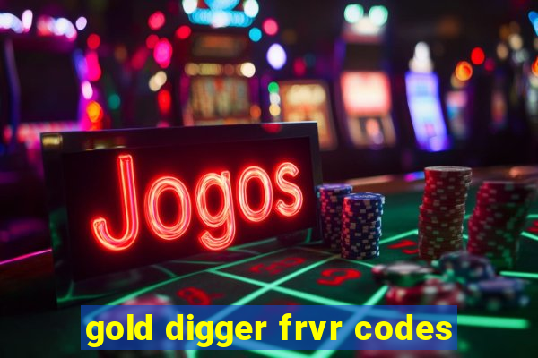 gold digger frvr codes