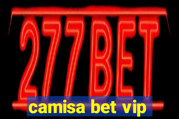 camisa bet vip