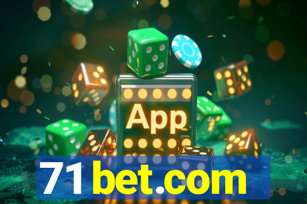 71 bet.com