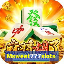 Msweet777slots