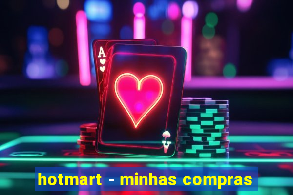 hotmart - minhas compras