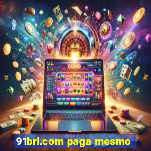 91brl.com paga mesmo