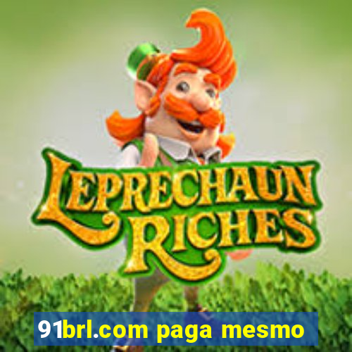 91brl.com paga mesmo