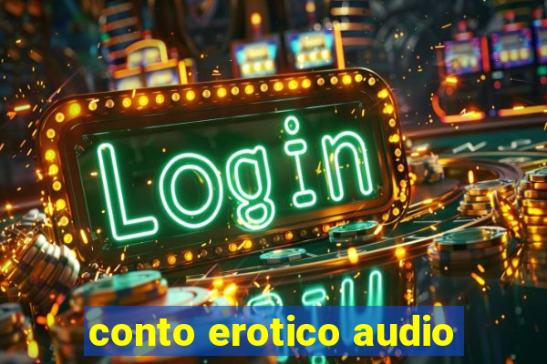 conto erotico audio