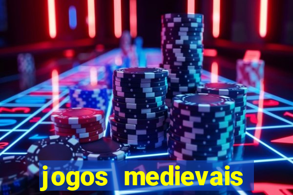 jogos medievais para celular