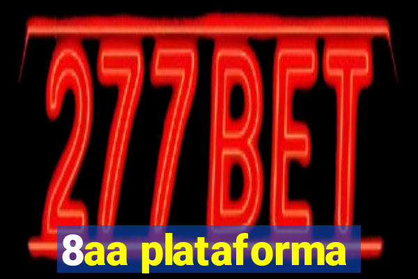 8aa plataforma