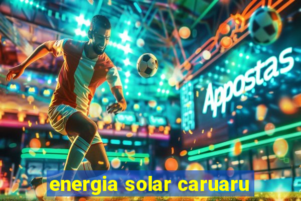 energia solar caruaru