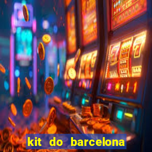 kit do barcelona dls 2017