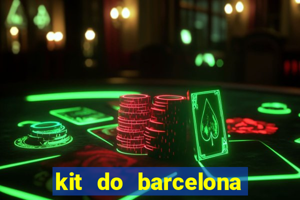 kit do barcelona dls 2017