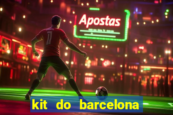 kit do barcelona dls 2017